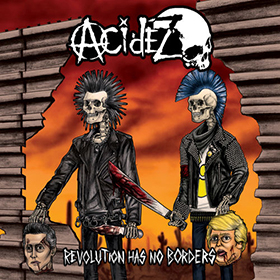 Fotonášivka ACIDEZ - Revolution Has No Borders