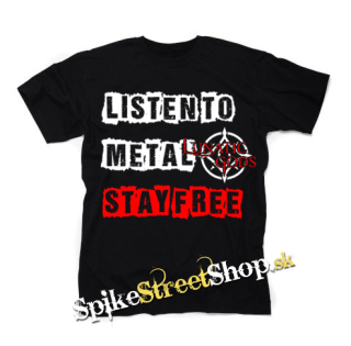LUNATIC GODS - Listen To Metal Stay Free Motive 4 - pánske tričko