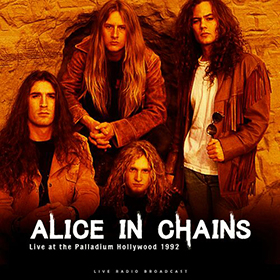 Fotonášivka ALICE IN CHAINS - Live At The Palladium Hollywood 1992