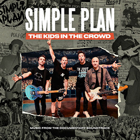 Fotonášivka SIMPLE PLAN - The Kids In The Crowd - Music From The Documentary