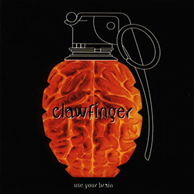 Fotonášivka CLAWFINGER - Use Your Brain