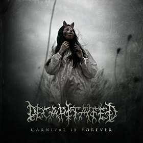 Fotonášivka DECAPITATED - Carnival Is Forever