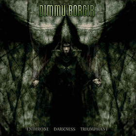 Fotonášivka DIMMU BORGIR - Enthrone Darkness Triumphant