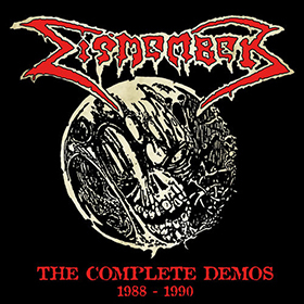 Fotonášivka DISMEMBER - The Complete Demos 1988-1990