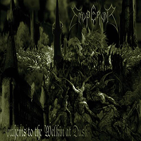 Fotonášivka EMPEROR - Anthems To The Welkin At Dusk