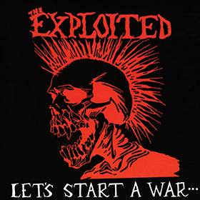 Fotonášivka EXPLOITED - Let's Start A War