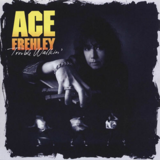 Fotonášivka ACE FREHLEY - Trouble Walkin'