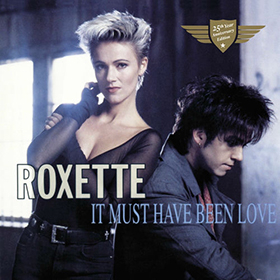 Fotonášivka ROXETTE - It Must Have Been Love