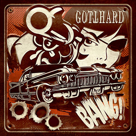 Fotonášivka GOTTHARD - Bang!