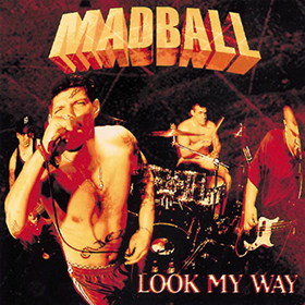 Fotonášivka MADBALL - Look My Way