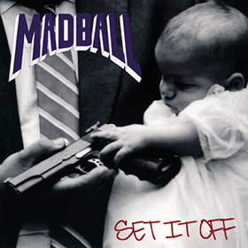 Fotonášivka MADBALL - Set It Off