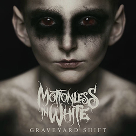 Fotonášivka MOTIONLESS IN WHITE - Graveyard Shift