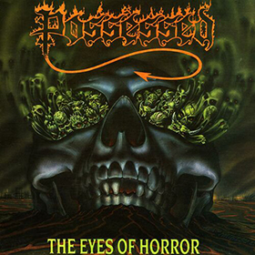 Fotonášivka POSSESSED - The Eyes Of Horror