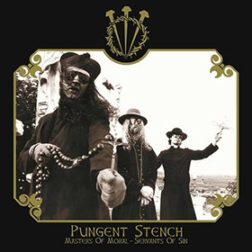 Fotonášivka PUNGENT STENCH - Masters of Moral - Servants of Sin