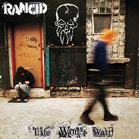 Fotonášivka RANCID - Life Won't Wait