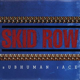 Fotonášivka SKID ROW - Subhuman Race
