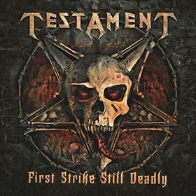 Fotonášivka TESTAMENT - First Strike Still Deadly