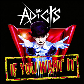 Fotonášivka ADICTS - If You Want It
