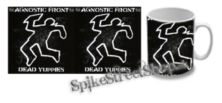 Hrnček AGNOSTIC FRONT - Dead Yuppies