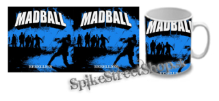 Hrnček MADBALL - Rebellion