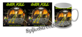 Hrnček OVERKILL - Under the Influence