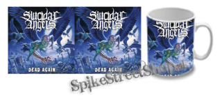 Hrnček SUICIDAL ANGELS - Dead Again