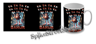 Hrnček TA TA TA TA TA TA TA TA TA TA TA SAHUR