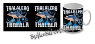 Hrnček TRALALERO TRALALA