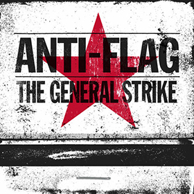 Fotonášivka ANTI-FLAG - The General Strike