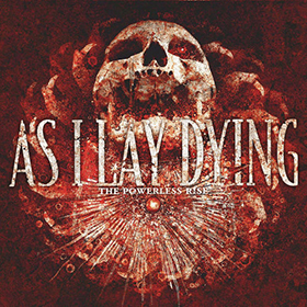 Fotonášivka AS I  LAY DYING - The Powerless Rise