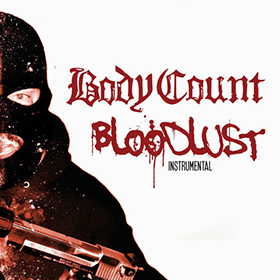 Fotonášivka BODY COUNT - Bloodlust (Instrumental)