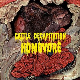 Fotonášivka CATTLE DECAPITATION - Homovore