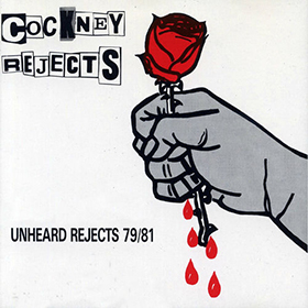 Fotonášivka COCKNEY REJECTS - Unheard Rejects 79-81