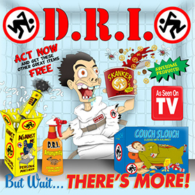 Fotonášivka D.R.I. - But Wait... There's More