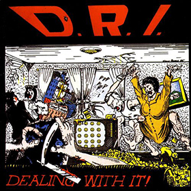 Fotonášivka D.R.I. - Dealing With It