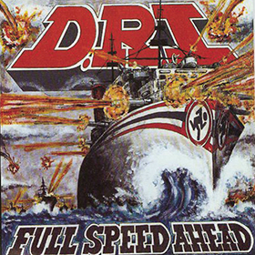 Fotonášivka D.R.I. - Full Speed Ahead