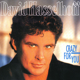 Fotonášivka DAVID HASSELHOFF - Crazy For You