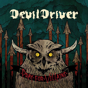 Fotonášivka DEVILDRIVER - Pray For Villains - Special Edition