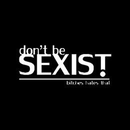 Fotonášivka DON'T BE SEXIST