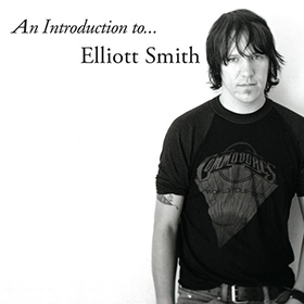 Fotonášivka ELIOTT SMITH - An Introduction To Elliott Smith