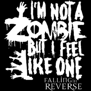 Fotonášivka FALLING IN REVERSE - I'm Not A Zombie