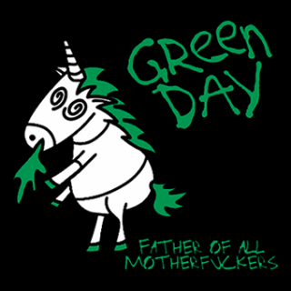 Fotonášivka GREEN DAY - Green Father Of All Motherfuckers