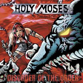 Fotonášivka HOLY MOSES - Disorder Of The Order