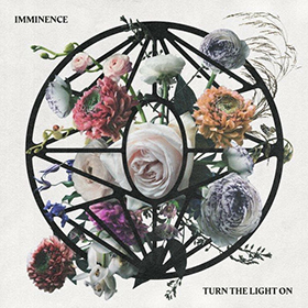 Fotonášivka IMMINENCE - Turn the Light On
