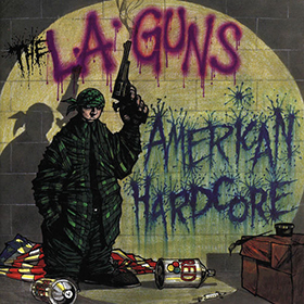 Fotonášivka L.A.GUNS - American Hardcore