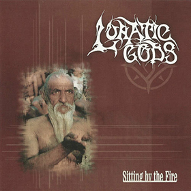Fotonášivka LUNATIC GODS - Sitting By The Fire