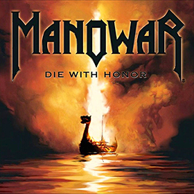 Fotonášivka MANOWAR - DIE WITH HONOR