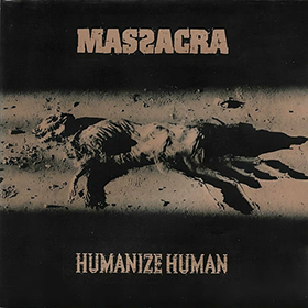 Fotonášivka MASSACRA - Humanize Human