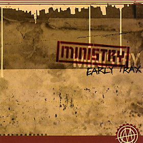 Fotonášivka MINISTRY - Early Trax