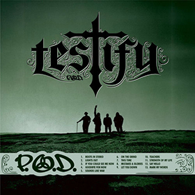 Fotonášivka P.O.D. - Testify
